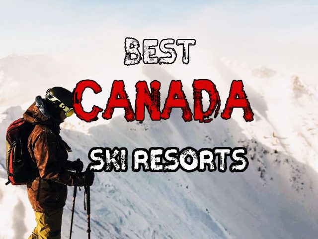12 Best Canada Ski Resorts to Visit